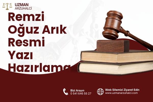Remzi Oğuz Arık Resmi Yazı Hazırlama - Sarıçam