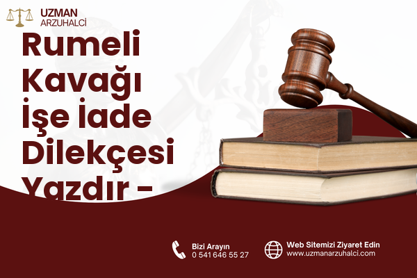 Rumeli Kavağı İşe İade Dilekçesi Yazdır - Sarıyer