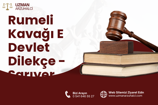 Rumeli Kavağı E Devlet Dilekçe - Sarıyer