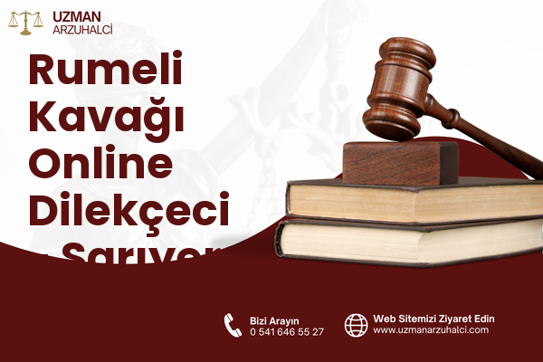 Rumeli Kavağı Online Dilekçeci - Sarıyer