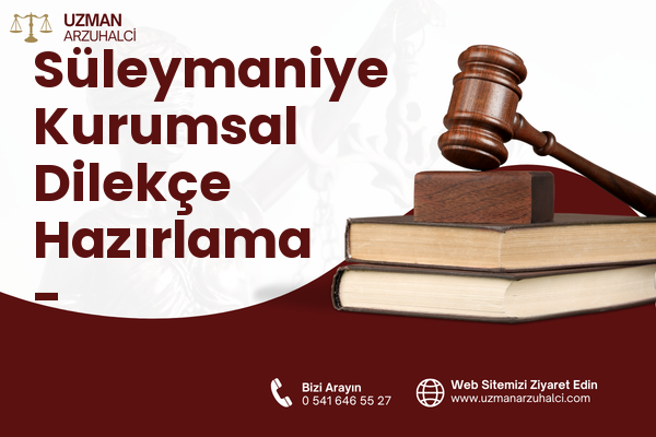 Süleymaniye Kurumsal Dilekçe Hazırlama - Esenyurt