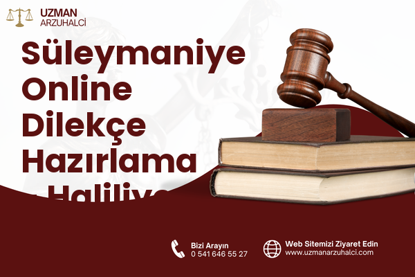 Süleymaniye Online Dilekçe Hazırlama - Haliliye
