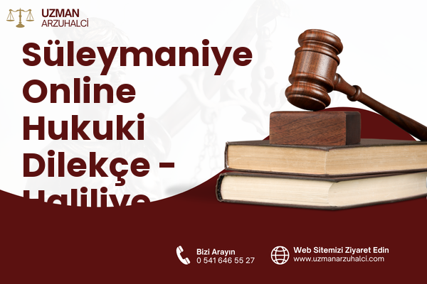 Süleymaniye Online Hukuki Dilekçe - Haliliye