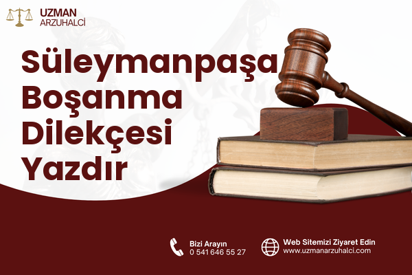 Süleymanpaşa Boşanma Dilekçesi Yazdır