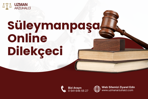Süleymanpaşa Online Dilekçeci