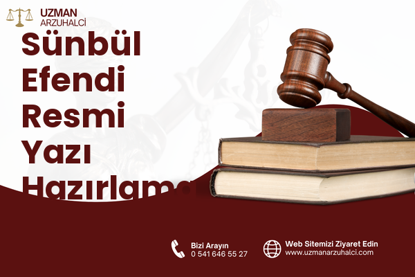 Sünbül Efendi Resmi Yazı Hazırlama - Fatih
