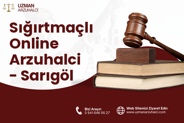 Sığırtmaçlı Online Arzuhalci - Sarıgöl