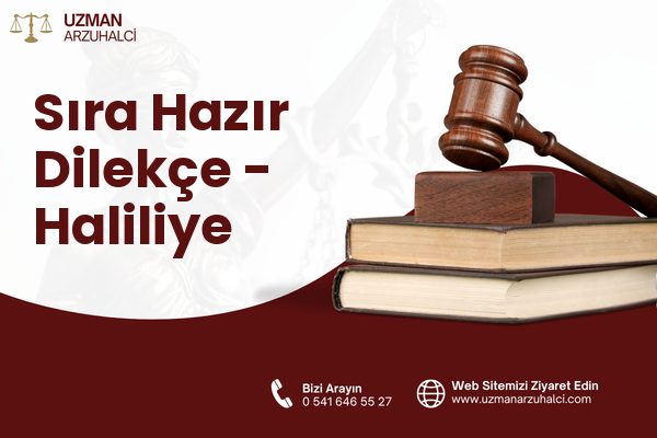 Sıra Hazır Dilekçe - Haliliye