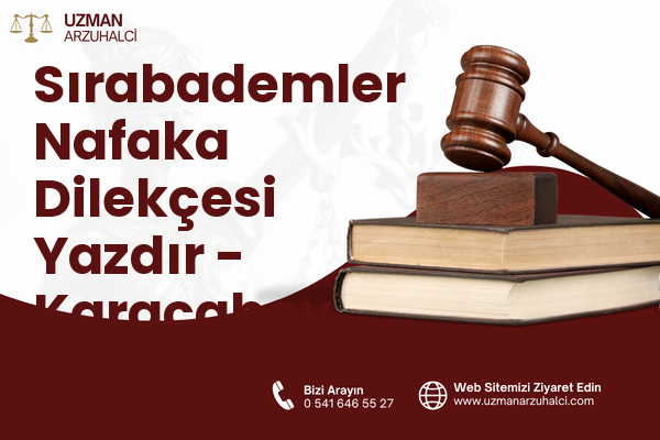 Sırabademler Nafaka Dilekçesi Yazdır - Karacabey