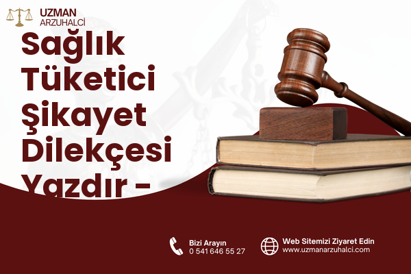 Sağlık Tüketici Şikayet Dilekçesi Yazdır - Salihli