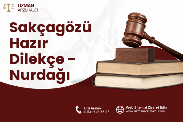 Sakçagözü Hazır Dilekçe - Nurdağı