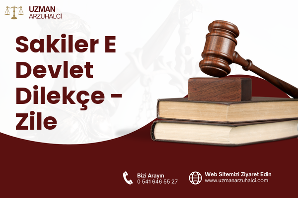 Sakiler E Devlet Dilekçe - Zile
