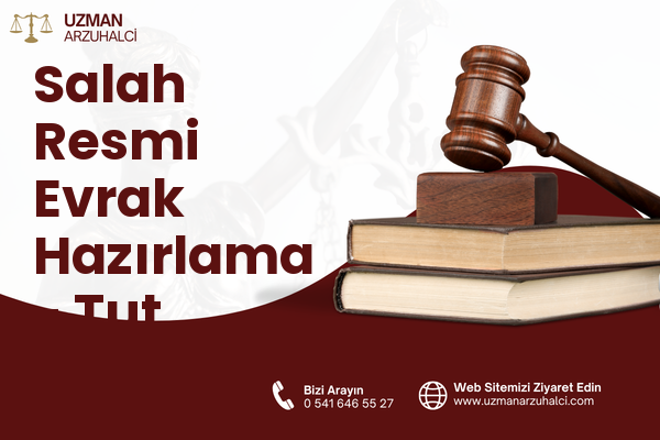 Salah Resmi Evrak Hazırlama - Tut