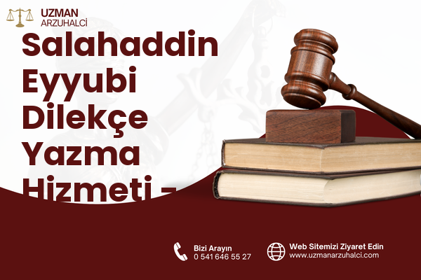 Salahaddin Eyyubi Dilekçe Yazma Hizmeti - Esenyurt