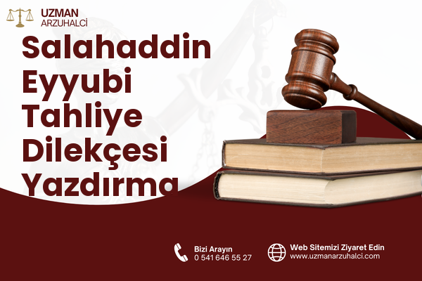 Salahaddin Eyyubi Tahliye Dilekçesi Yazdırma - Esenyurt