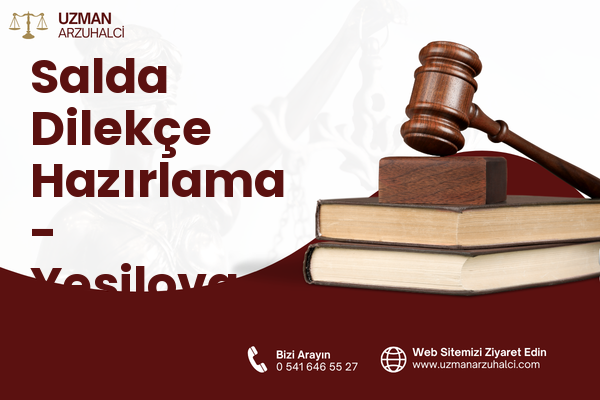 Salda Dilekçe Hazırlama - Yeşilova