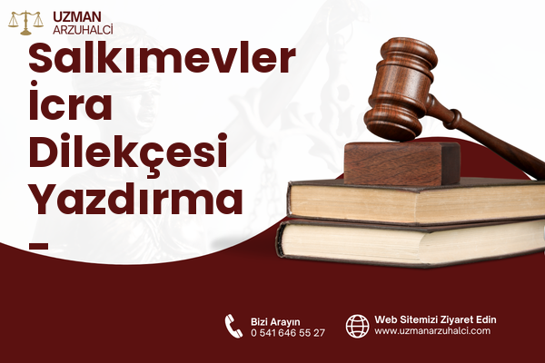 Salkımevler İcra Dilekçesi Yazdırma - Manavgat