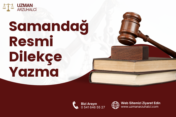 Samandağ Resmi Dilekçe Yazma