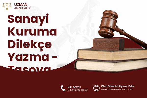 Sanayi Kuruma Dilekçe Yazma - Taşova