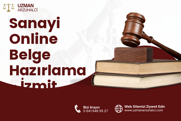 Sanayi Online Belge Hazırlama - İzmit