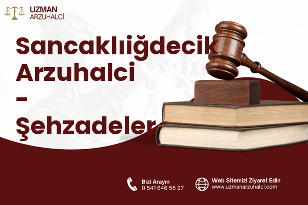 Sancaklıiğdecik Arzuhalci - Şehzadeler
