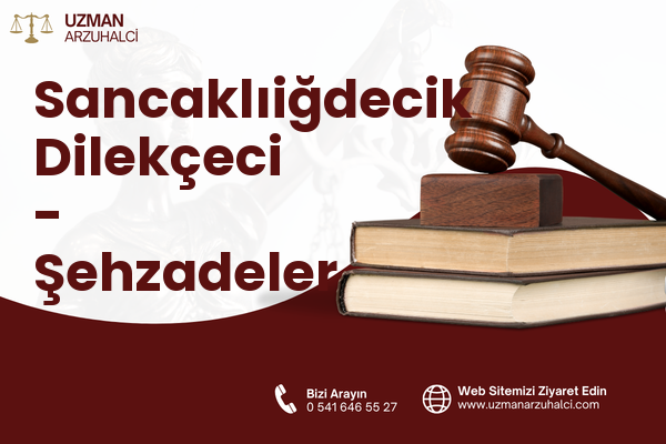 Sancaklıiğdecik Dilekçeci - Şehzadeler