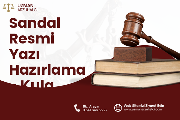 Sandal Resmi Yazı Hazırlama - Kula