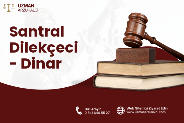 Santral Dilekçeci - Dinar
