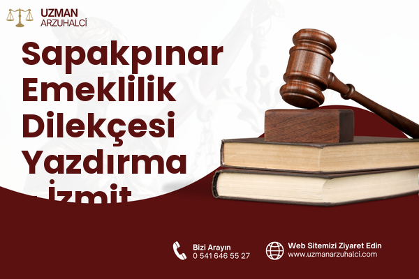 Sapakpınar Emeklilik Dilekçesi Yazdırma - İzmit