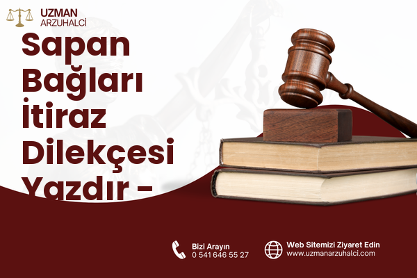 Sapan Bağları İtiraz Dilekçesi Yazdır - Pendik