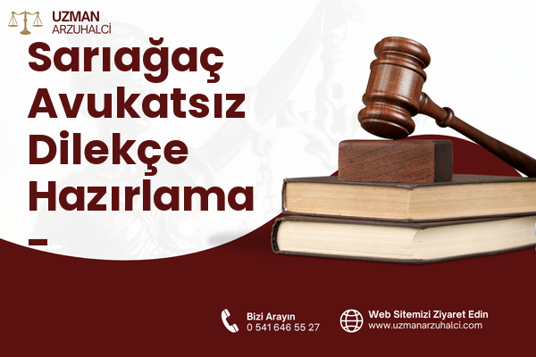 Sarıağaç Avukatsız Dilekçe Hazırlama - Gazipaşa