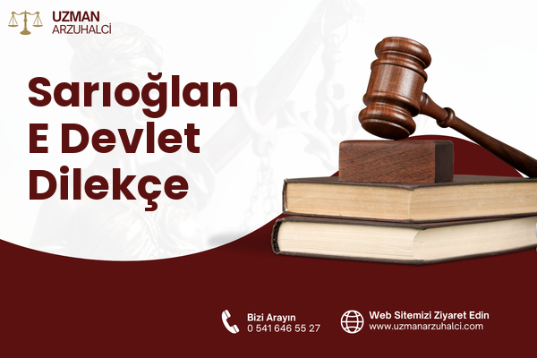Sarıoğlan E Devlet Dilekçe
