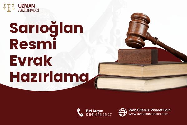 Sarıoğlan Resmi Evrak Hazırlama