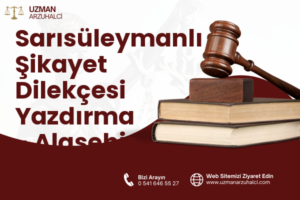 Sarısüleymanlı Şikayet Dilekçesi Yazdırma - Alaşehir
