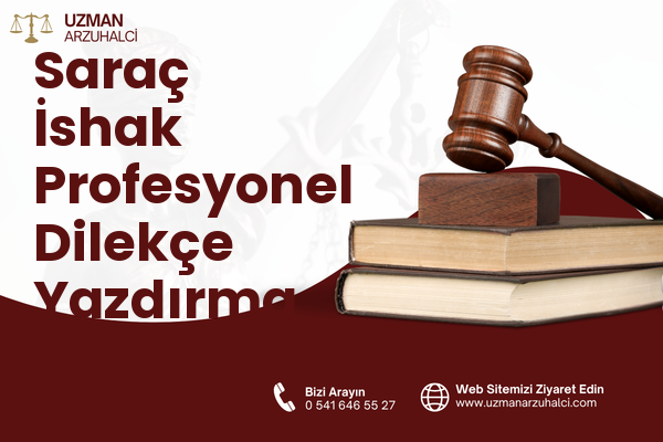 Saraç İshak Profesyonel Dilekçe Yazdırma - Fatih