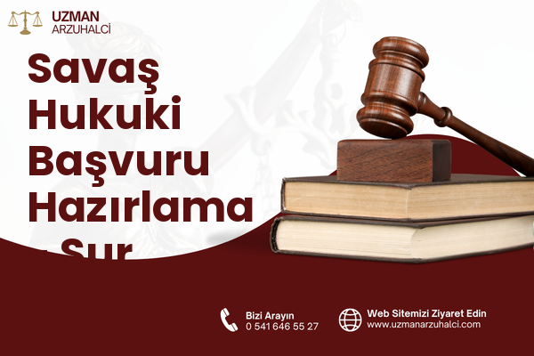 Savaş Hukuki Başvuru Hazırlama - Sur