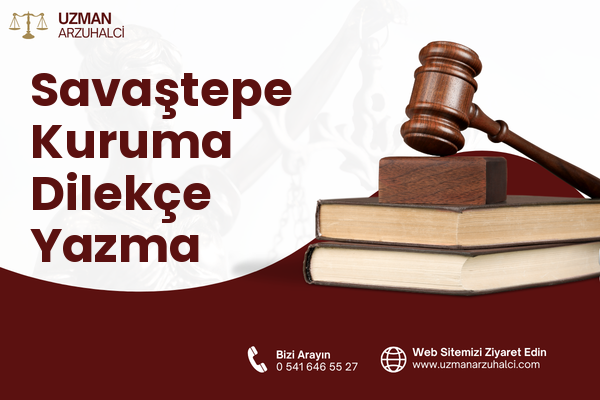 Savaştepe Kuruma Dilekçe Yazma