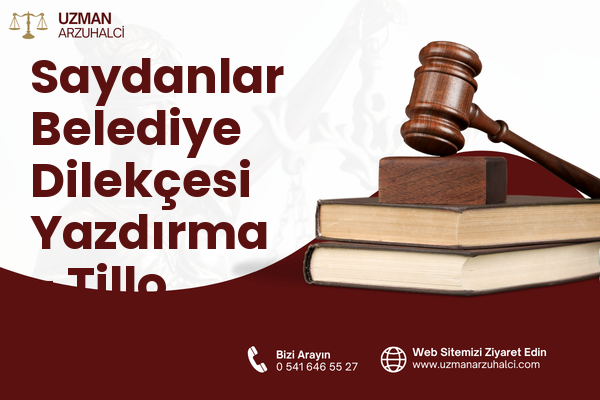 Saydanlar Belediye Dilekçesi Yazdırma - Tillo