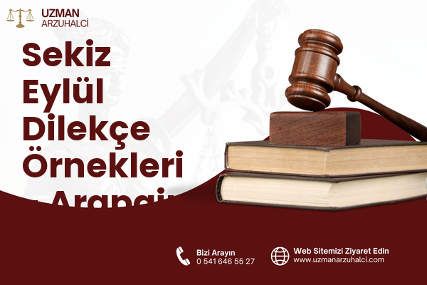 Sekiz Eylül Dilekçe Örnekleri - Arapgir