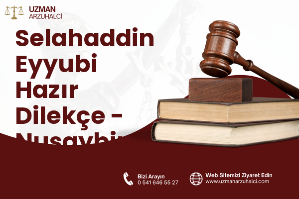 Selahaddin Eyyubi Hazır Dilekçe - Nusaybin