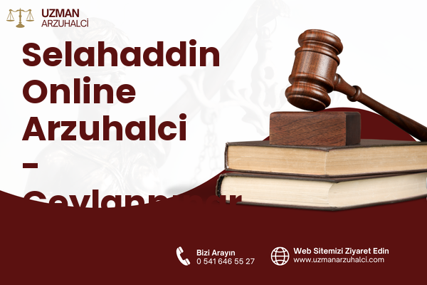 Selahaddin Online Arzuhalci - Ceylanpınar