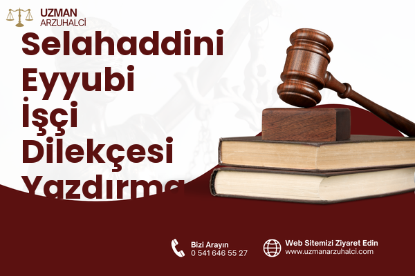 Selahaddini Eyyubi İşçi Dilekçesi Yazdırma - Tatvan