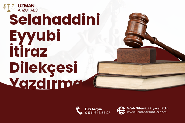 Selahaddini Eyyubi İtiraz Dilekçesi Yazdırma - Tatvan