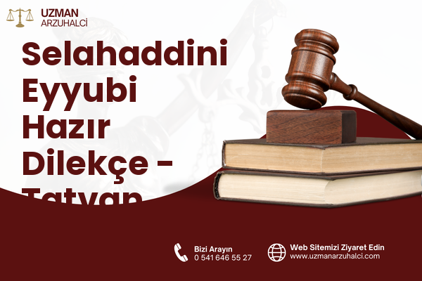 Selahaddini Eyyubi Hazır Dilekçe - Tatvan