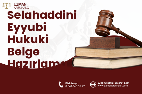 Selahaddini Eyyubi Hukuki Belge Hazırlama - Tatvan