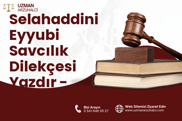 Selahaddini Eyyubi Savcılık Dilekçesi Yazdır - Tatvan