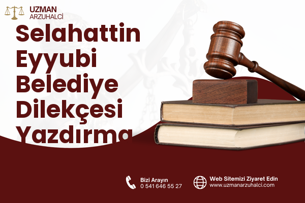 Selahattin Eyyubi Belediye Dilekçesi Yazdırma - Selçuklu