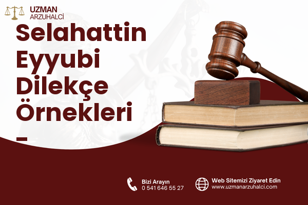 Selahattin Eyyubi Dilekçe Örnekleri - Selçuklu