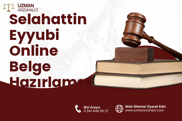 Selahattin Eyyubi Online Belge Hazırlama - Bağlar