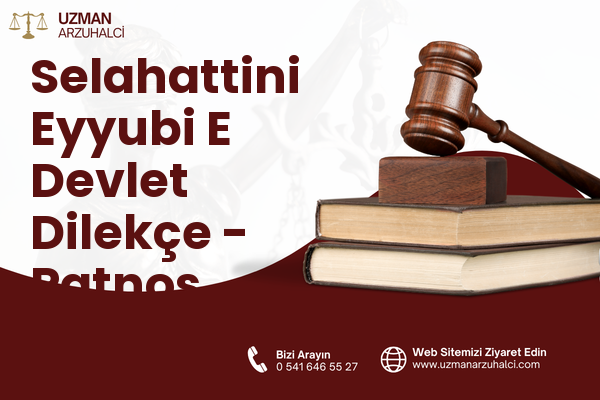 Selahattini Eyyubi E Devlet Dilekçe - Patnos